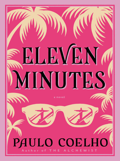 Title details for Eleven Minutes by Paulo Coelho - Wait list